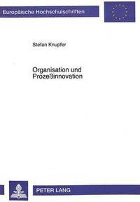 bokomslag Organisation Und Prozeinnovation