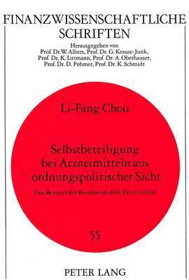 bokomslag Selbstbeteiligung Bei Arzneimitteln Aus Ordnungspolitischer Sicht