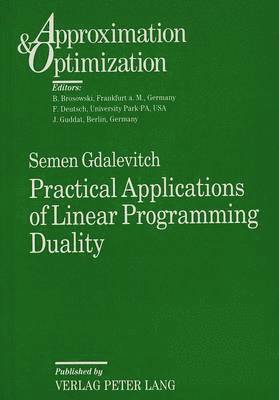 Semen Gdalevitch - Practical Applications of Linear Programming Duality, Häftad