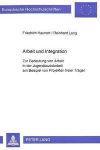 bokomslag Arbeit Und Integration