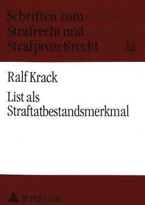 bokomslag List ALS Straftatbestandsmerkmal