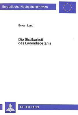 bokomslag Die Strafbarkeit Des Ladendiebstahls