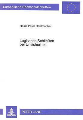 bokomslag Logisches Schlieen Bei Unsicherheit