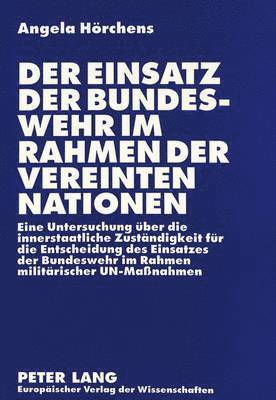 Der Einsatz Der Bundeswehr Im Rahmen Der Vereinten Nationen 1