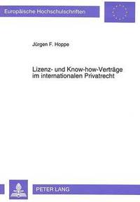 bokomslag Lizenz- Und Know-How-Vertraege Im Internationalen Privatrecht