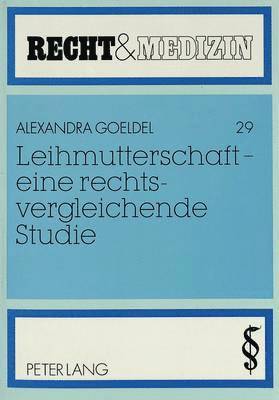 bokomslag Leihmutterschaft - Eine Rechtsvergleichende Studie