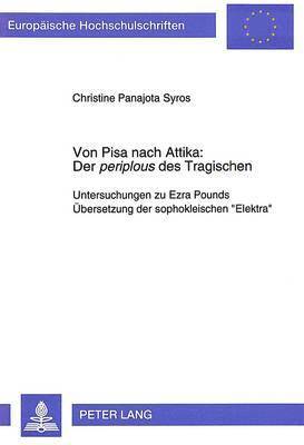 bokomslag Von Pisa Nach Attika: Der Periplous Des Tragischen