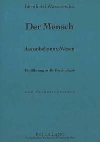 bokomslag Der Mensch, Das Unbekannte Wesen