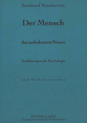 bokomslag Der Mensch, Das Unbekannte Wesen