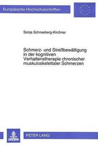 bokomslag Schmerz- Und Strebewaeltigung in Der Kognitiven Verhaltenstherapie Chronischer Muskuloskelettaler Schmerzen