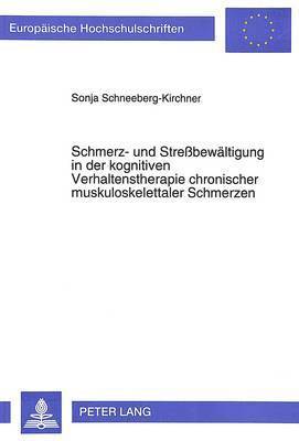 Schmerz- Und Strebewaeltigung in Der Kognitiven Verhaltenstherapie Chronischer Muskuloskelettaler Schmerzen 1