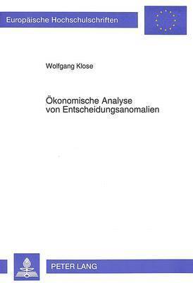 bokomslag Oekonomische Analyse Von Entscheidungsanomalien