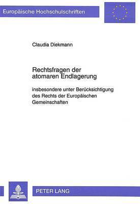 bokomslag Rechtsfragen Der Atomaren Endlagerung