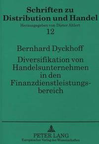 bokomslag Diversifikation Von Handelsunternehmen in Den Finanzdienstleistungsbereich