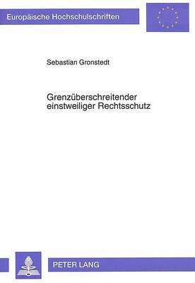 Grenzueberschreitender Einstweiliger Rechtsschutz 1