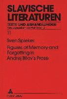 Sven Spieker, Wolf Schmid - Figures of Memory and Forgetting in Andrej Bitov's Prose, Häftad