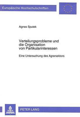 bokomslag Verteilungsprobleme Und Die Organisation Von Partikularinteressen