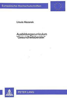 bokomslag Ausbildungscurriculum Gesundheitsberater