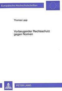 bokomslag Vorbeugender Rechtsschutz Gegen Normen