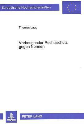 bokomslag Vorbeugender Rechtsschutz Gegen Normen