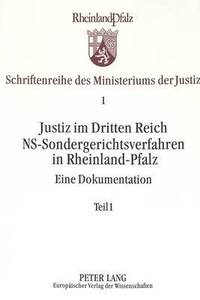 bokomslag Justiz Im Dritten Reich. Ns-Sondergerichtsverfahren in Rheinland-Pfalz