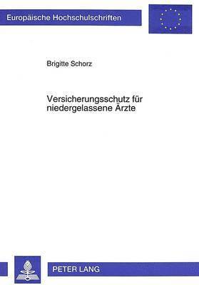 bokomslag Versicherungsschutz Fuer Niedergelassene Aerzte