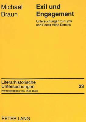 Michael Braun, Theo Buck - Exil Und Engagement, Häftad