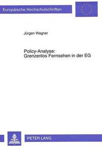 bokomslag Policy-Analyse: Grenzenlos Fernsehen in Der Eg