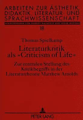 bokomslag Literaturkritik ALS Criticism of Life