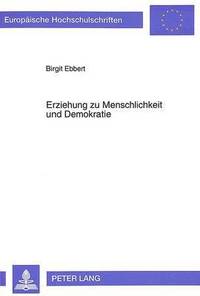 bokomslag Erziehung Zu Menschlichkeit Und Demokratie