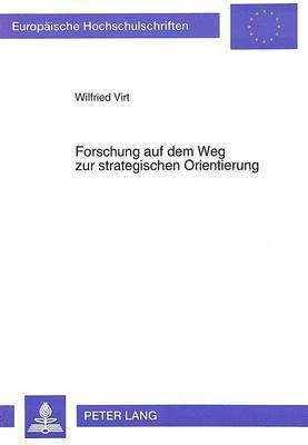 Forschung Auf Dem Weg Zur Strategischen Orientierung 1