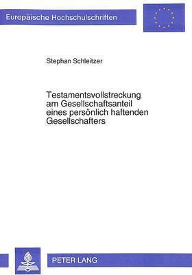 bokomslag Testamentsvollstreckung Am Gesellschaftsanteil Eines Persoenlich Haftenden Gesellschafters