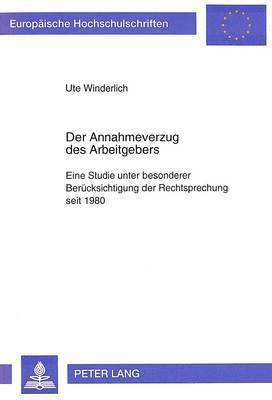 Der Annahmeverzug Des Arbeitgebers 1