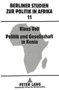 bokomslag Politik Und Gesellschaft in Kenia