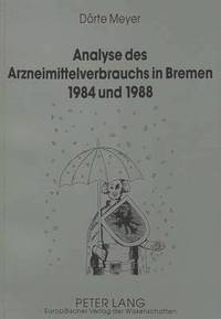 bokomslag Analyse Des Arzneimittelverbrauchs in Bremen 1984 Und 1988
