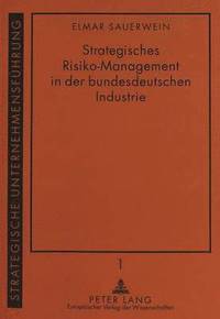 bokomslag Strategisches Risiko-Management in Der Bundesdeutschen Industrie
