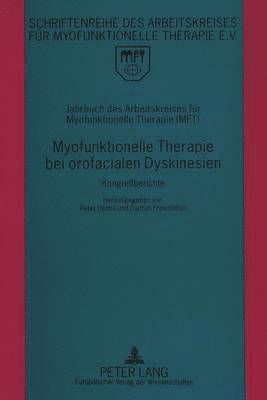 bokomslag Jahrbuch Des Arbeitskreises Fuer Myofunktionelle Therapie (Mft)