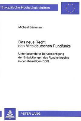 bokomslag Das Neue Recht Des Mitteldeutschen Rundfunks