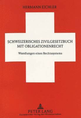 Schweizerisches Zivilgesetzbuch Mit Obligationenrecht 1