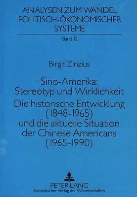 Sino-Amerika: Stereotyp Und Wirklichkeit 1