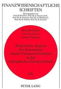 bokomslag Empirische Analyse Der Autonomie Lokaler Finanzwirtschaften in Der Europaeischen Gemeinschaft