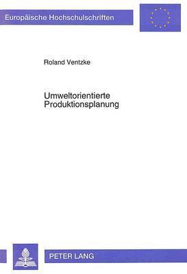 bokomslag Umweltorientierte Produktionsplanung