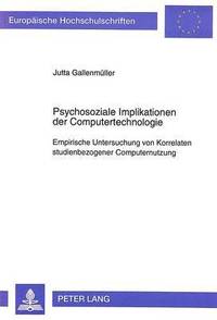 bokomslag Psychosoziale Implikationen Der Computertechnologie