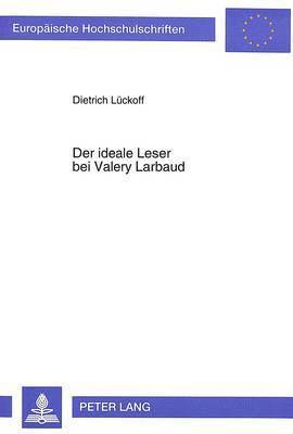 Der Ideale Leser Bei Valery Larbaud 1