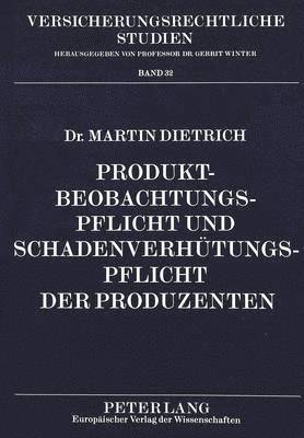 bokomslag Produktbeobachtungspflicht Und Schadenverhuetungspflicht Der Produzenten