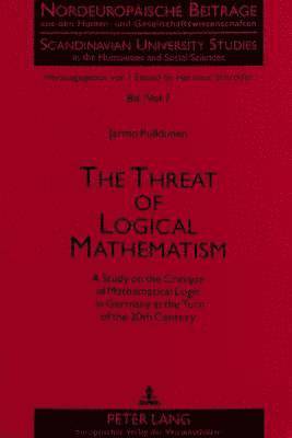Threat of Logical Mathematism