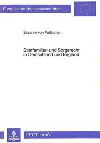 bokomslag Stieffamilien Und Sorgerecht in Deutschland Und England
