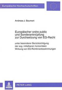 bokomslag Europaeischer Ordre Public Und Sonderanknuepfung Zur Durchsetzung Von Eg-Recht