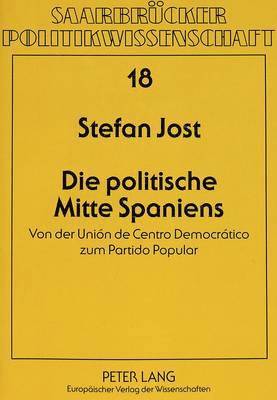 bokomslag Die Politische Mitte Spaniens