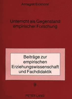 bokomslag Unterricht ALS Gegenstand Empirischer Forschung